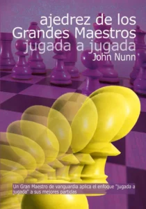 Ajedrez de los grandes maestros jugada a jugada
