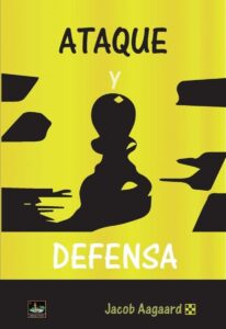 Ataque y Defensa (Jacob Aagaard)