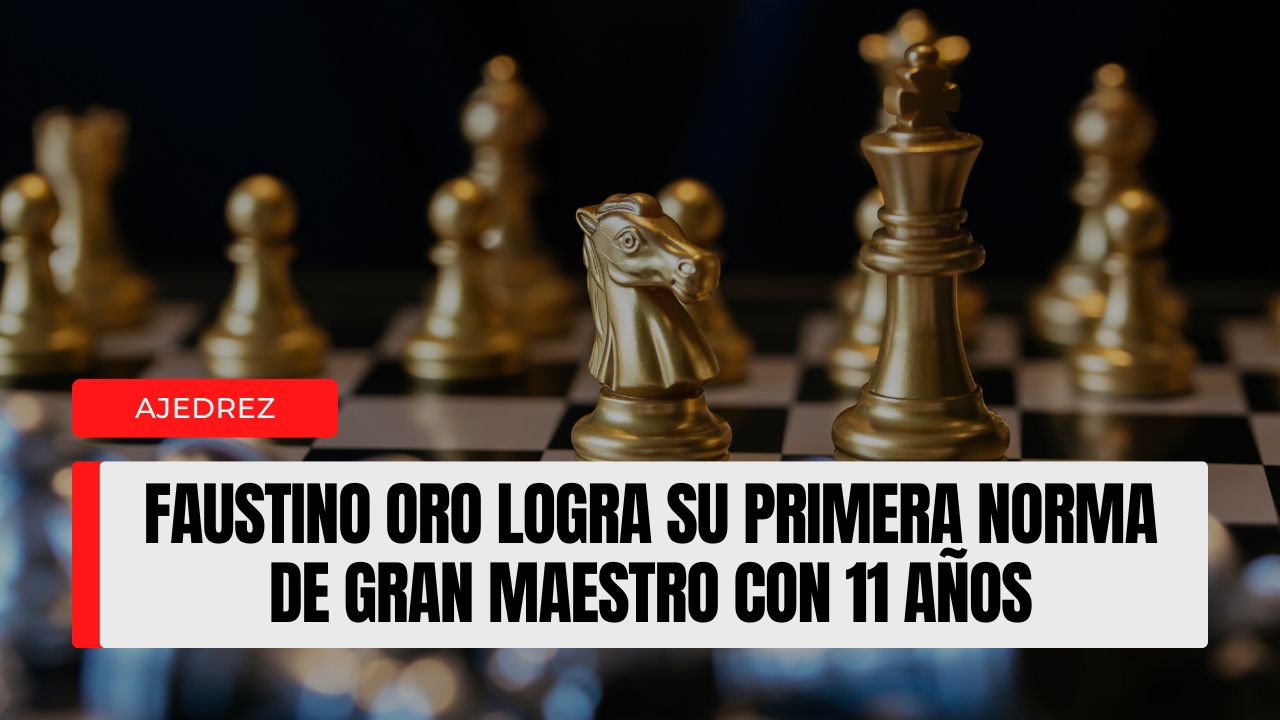 Faustino Oro logra su primera norma de Gran Maestro con 11 años