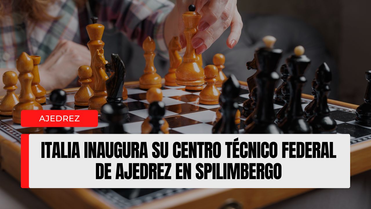 Italia inaugura su Centro Técnico Federal de Ajedrez en Spilimbergo