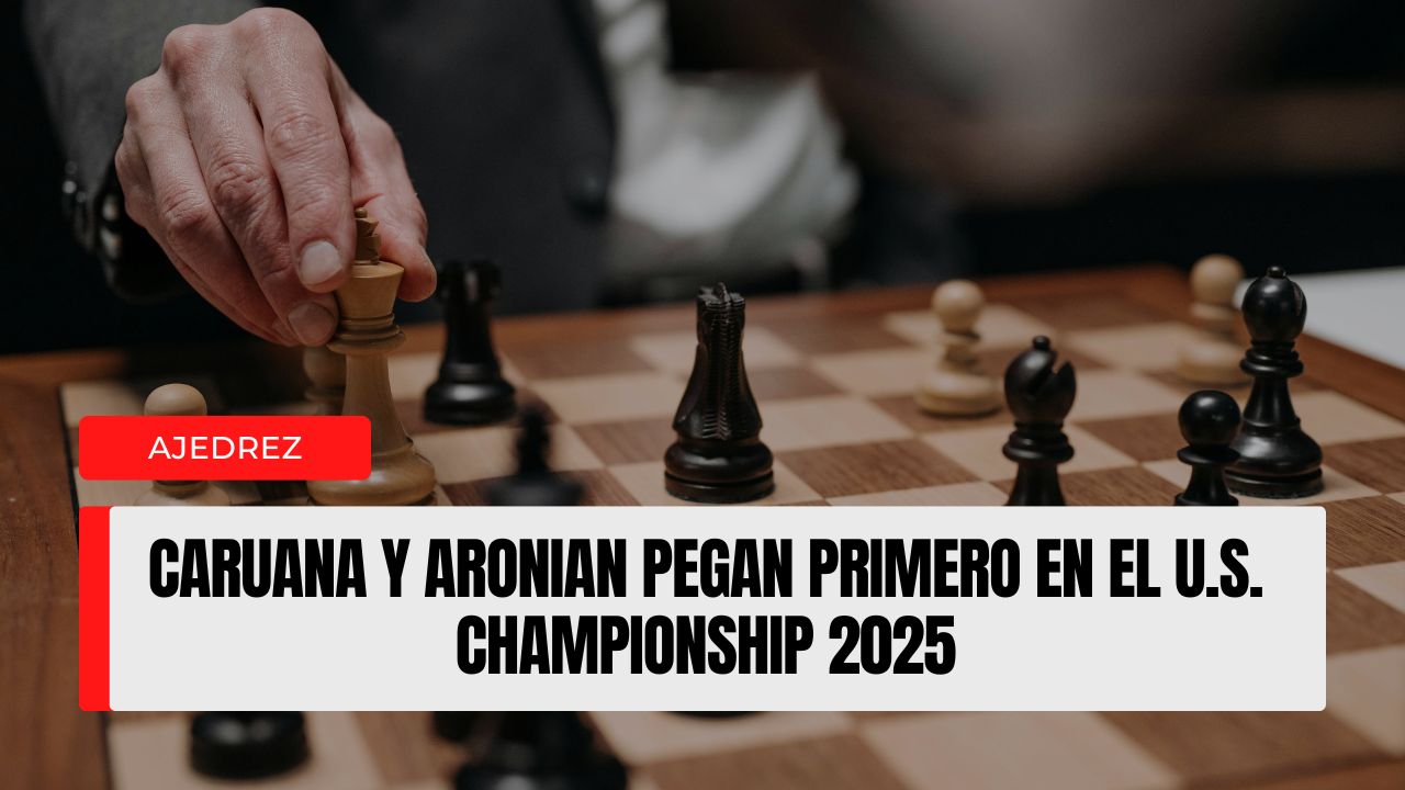 Caruana y Aronian pegan primero en el U.S. Championship 2025