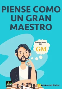 Piense como un Gran Maestro