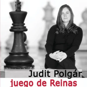 Judit Polgár: Juego de reinas
