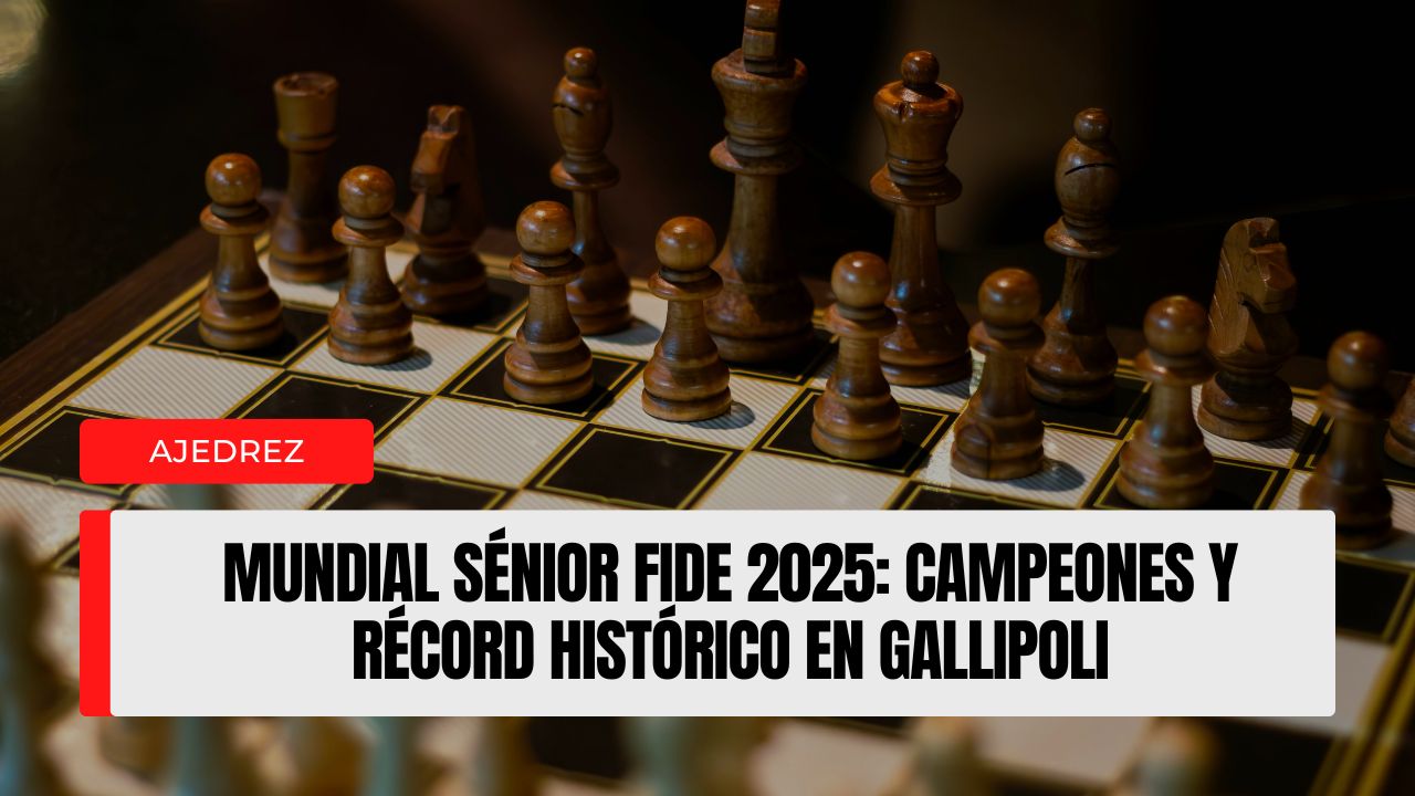 Mundial Sénior Individual FIDE 2025: campeones en Gallipoli y una edición de récord que eleva el listón del ajedrez 50+ y 65+