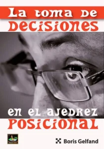 toma decisiones ajedrez posicional libro chesscul