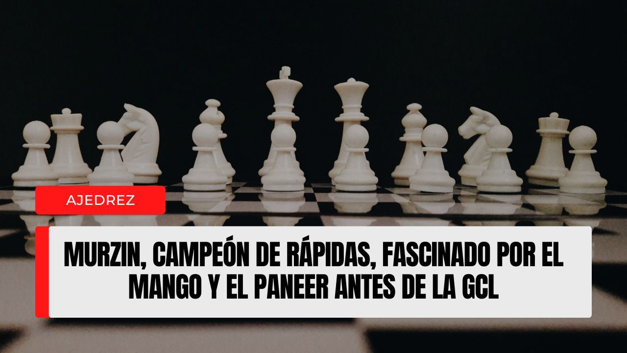 Volodar Murzin, campeón mundial de rápidas, se rinde al mango y al paneer en la India antes de la Global Chess League
