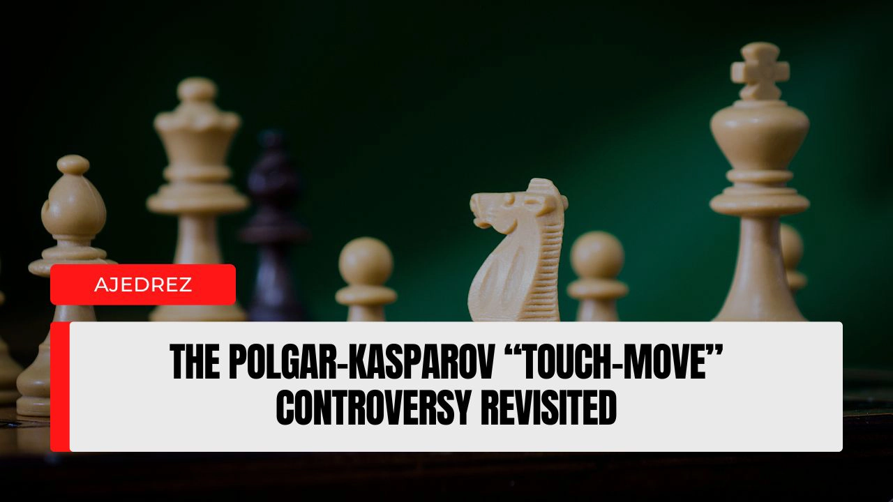 The Polgar–Kasparov “Touch-Move” Controversy Revisited