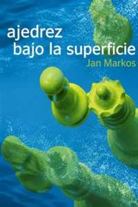 Ajedrez bajo la superficie