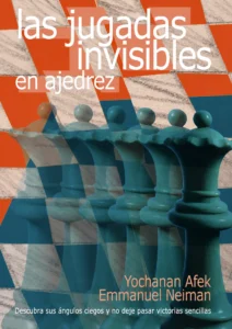 Las jugadas invisibles en ajedrez