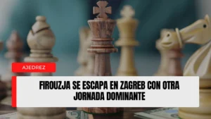 Firouzja se escapa en Zagreb con otra jornada dominante