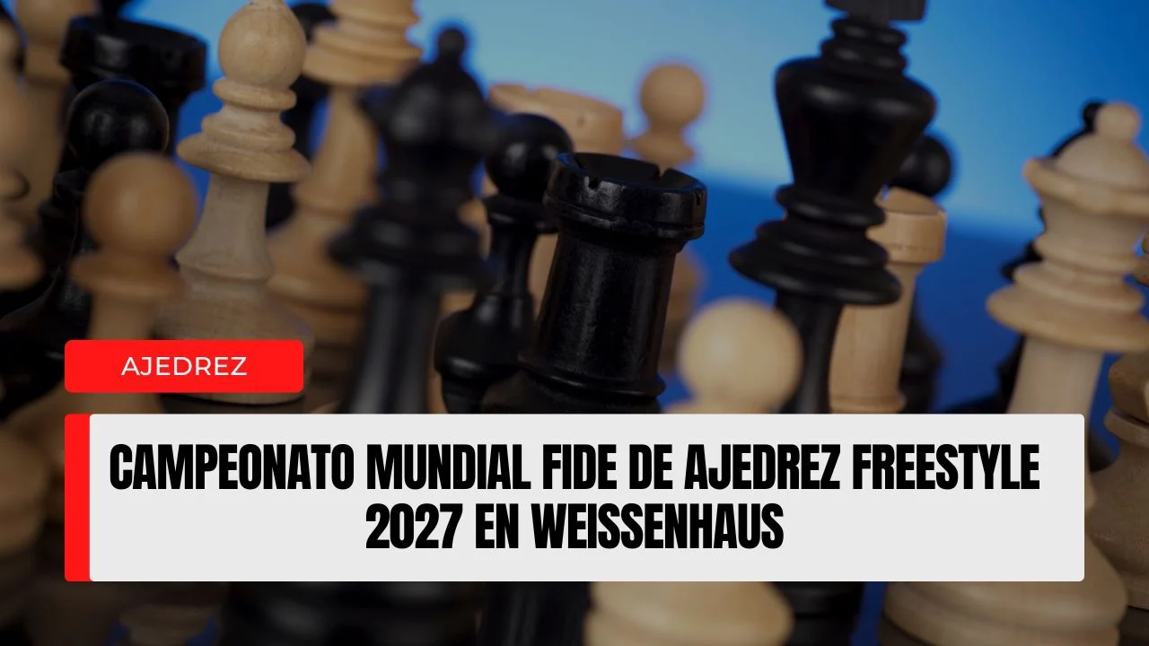 Campeonato Mundial FIDE de Ajedrez Freestyle 2027 en Weissenhaus,