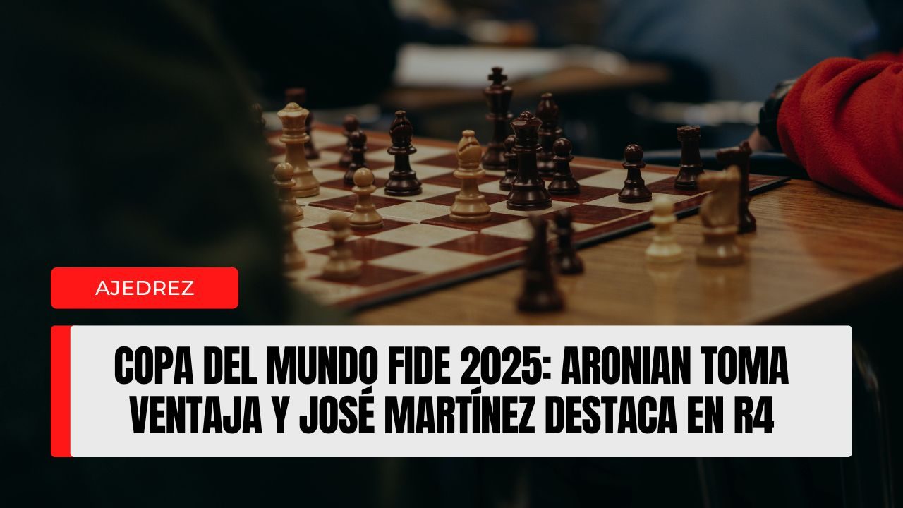 Copa del Mundo FIDE 2025 (R4 · Partida 1): Aronian golpea primero y José Martínez Alcántara brilla en una jornada de márgenes mínimos