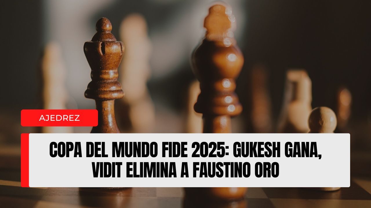 Copa del Mundo FIDE 2025 (R2 · Partida 2): Gukesh resuelve con blancas; Wei Yi y Aronian pasan con autoridad y Vidit frena el sueño de Faustino Oro