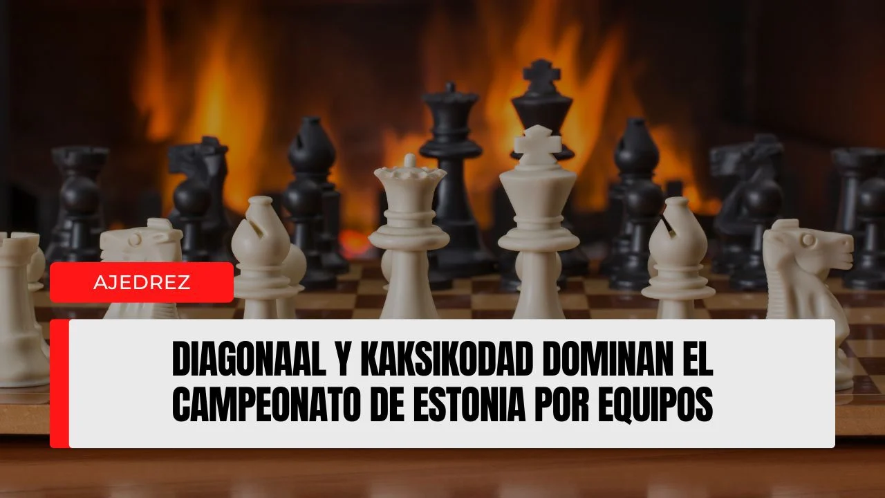 Diagonaal y Kaksikodad dominan el Campeonato de Estonia por equipo.