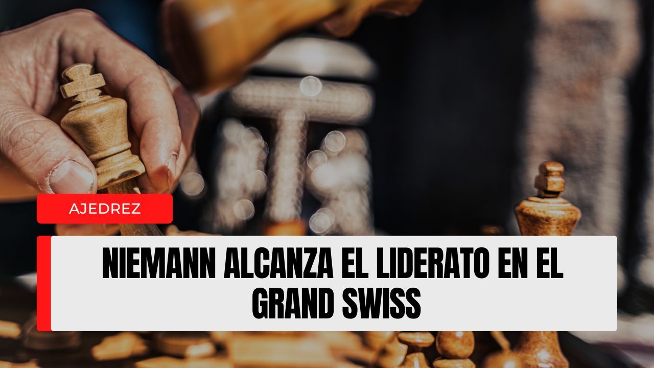 Niemann vence a Praggnanandhaa y se une al pelotón de líderes en el Grand Swiss