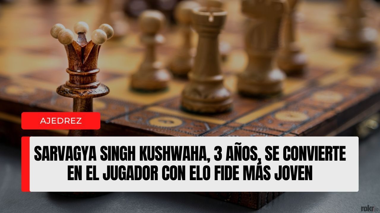 Sarvagya Singh Kushwaha, 3 años, se convierte en el jugador con Elo FIDE más joven