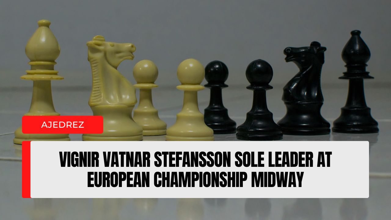 Stefansson Emerges as Sole Leader at Midway Point of the 2026 European Individual Championship