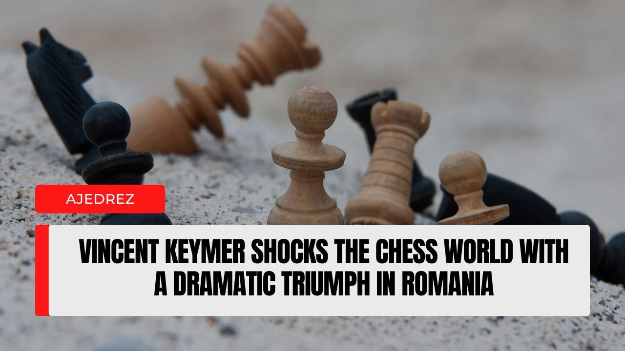 Vincent Keymer shocks the chess world with a dramatic triumph in Romania.