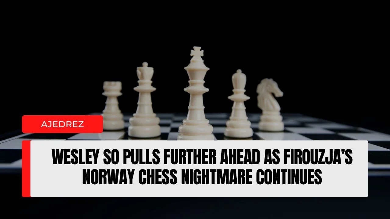 Wesley So pulls further ahead as Firouzja’s Norway Chess nightmare continues